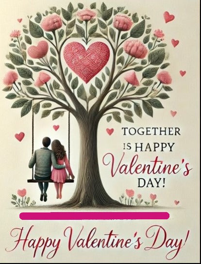 TOGETHER IS HAPPY VALENTINE'S DAY