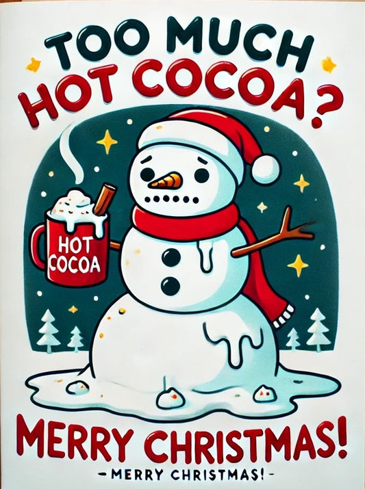 Too Much Hot Cocoa?