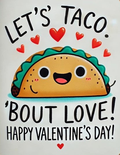 LET'S TACO'BOUT LOVE!