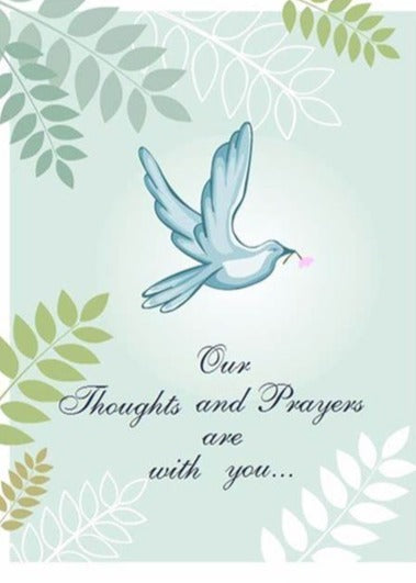 Our Thoughts and Prayers are with you