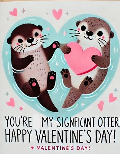 YOU'RE MY SIGNIFICANT OTTER